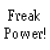 Freak_Power
